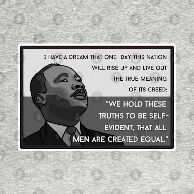 Quote: Martin Luther King Jr. - "I Have a Dream..." by History Tees